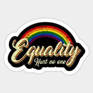 Equality Hurt no one LGBT pride vintage Sticker